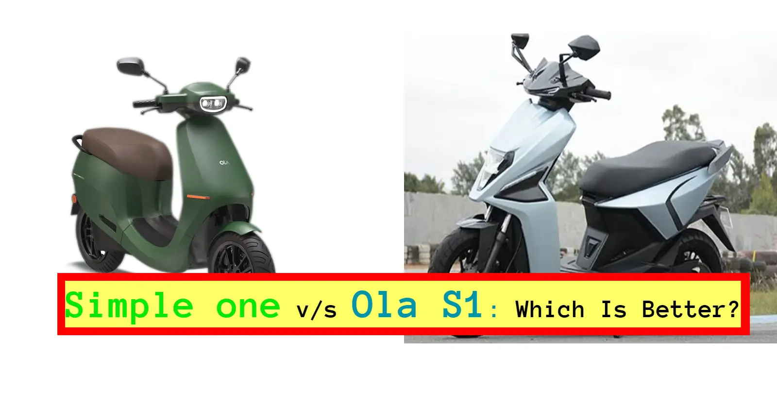 Do you want to know which scooter is the best the Simple One electric scooter and the Ola S1 electric scooter?