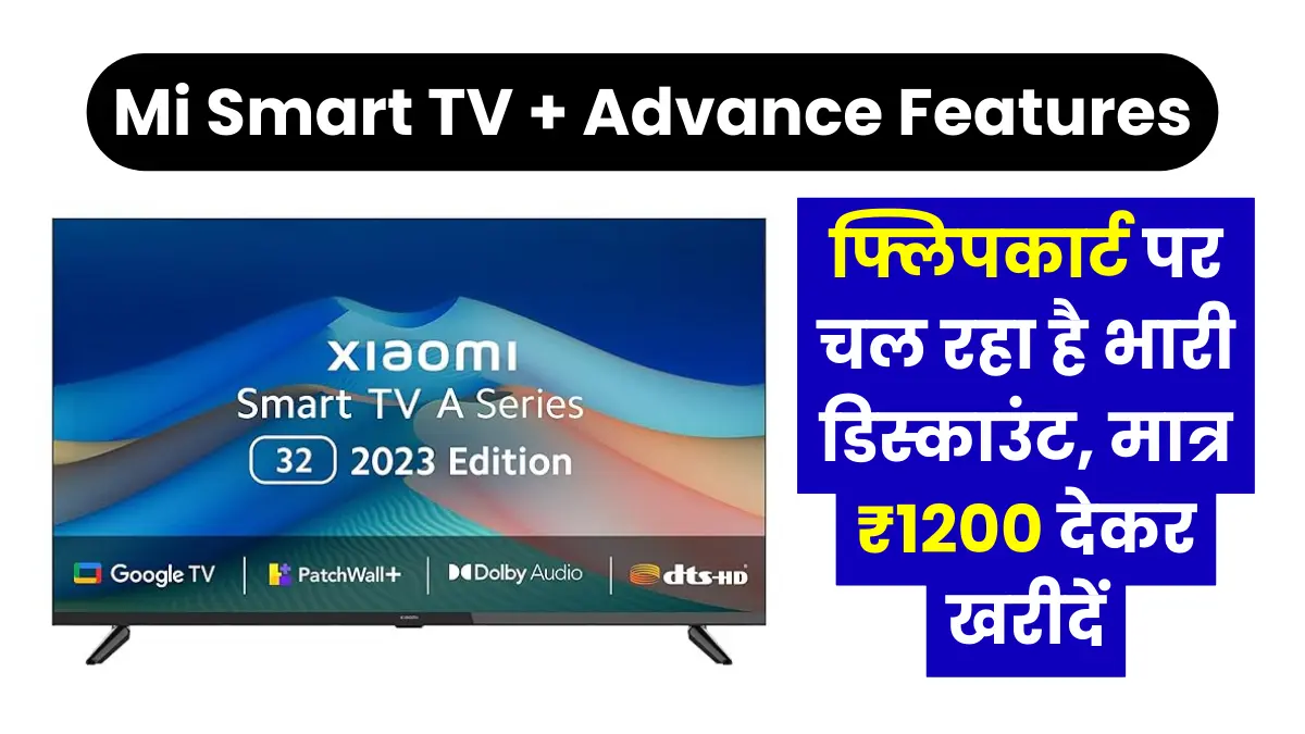 MI Smart Google TV(32inch)